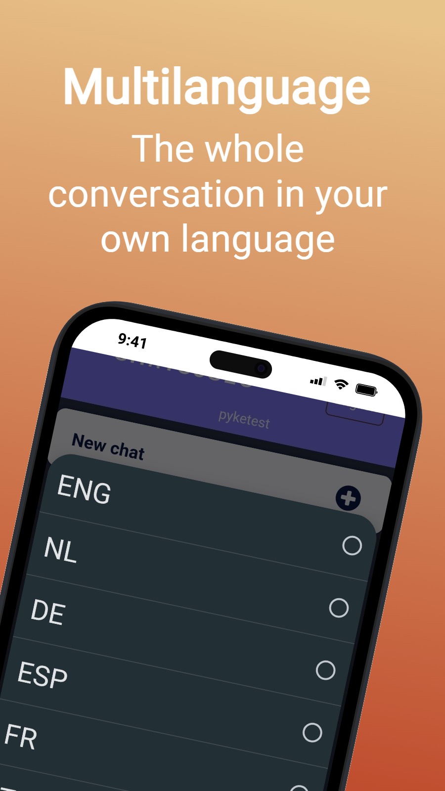 Multilanguage - The whole conversation in your own language