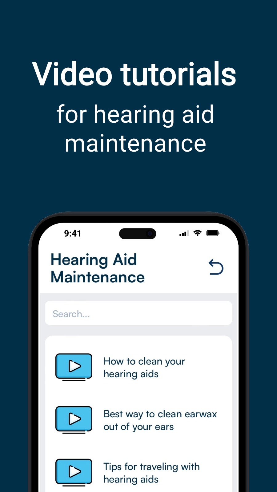 Video tutorials - for hearing aid maintenance