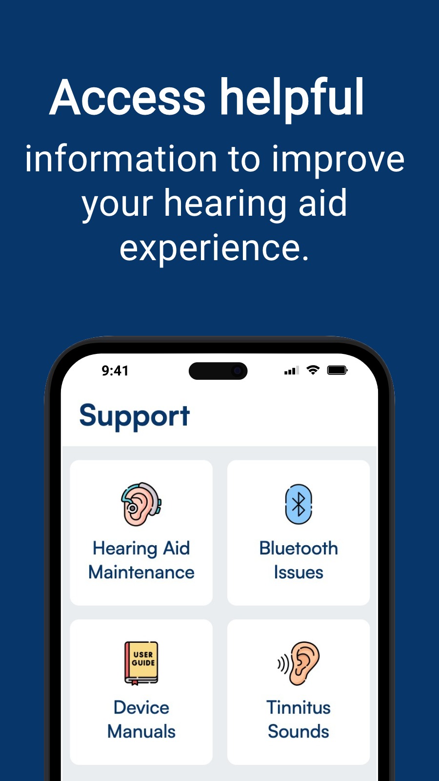 Access helpful  - information to improve your hearing aid experience.