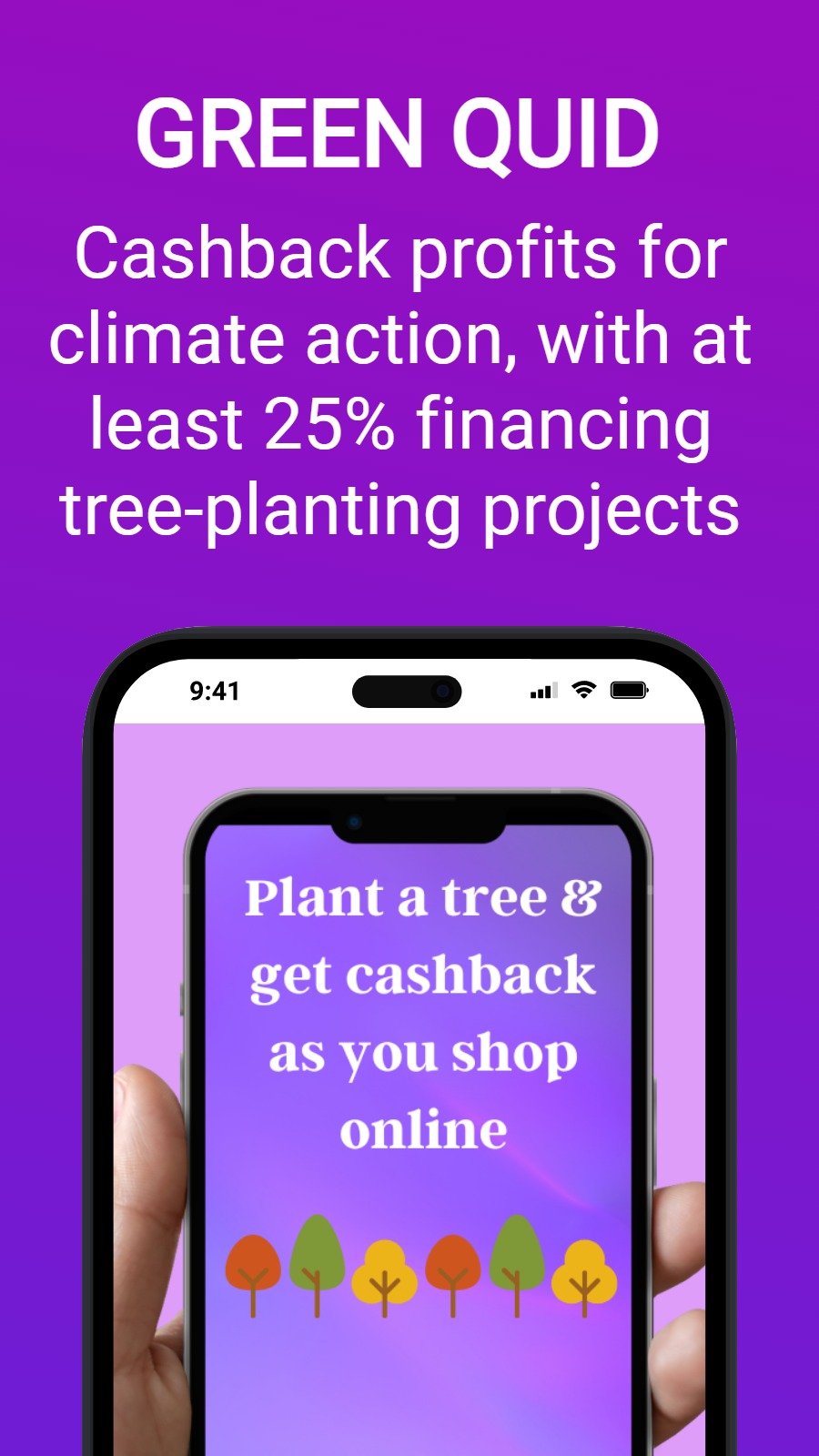 GREEN QUID - Cashback profits for climate action, with at least 25% financing tree-planting projects