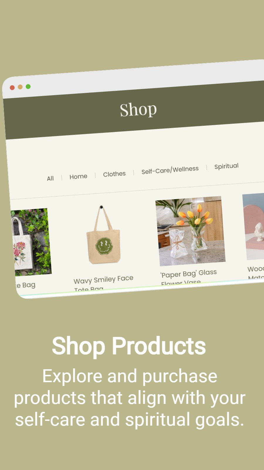 Shop Products - Explore and purchase products that align with your self-care and spiritual goals.