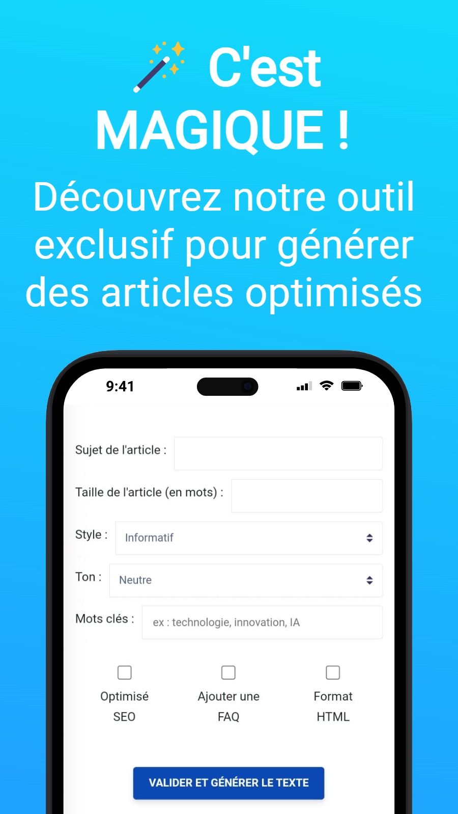 🪄 C‘est MAGIQUE ! - Découvrez notre outil exclusif pour générer des articles optimisés