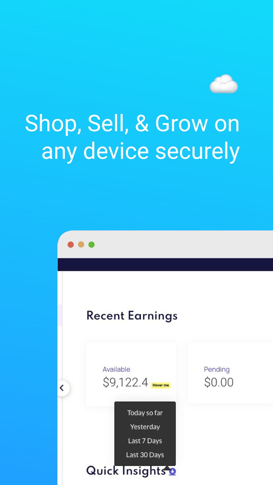 ☁️ - Shop, Sell, & Grow on any device securely