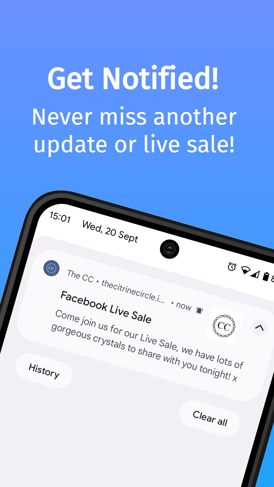Get Notified! - Never miss another update or live sale!