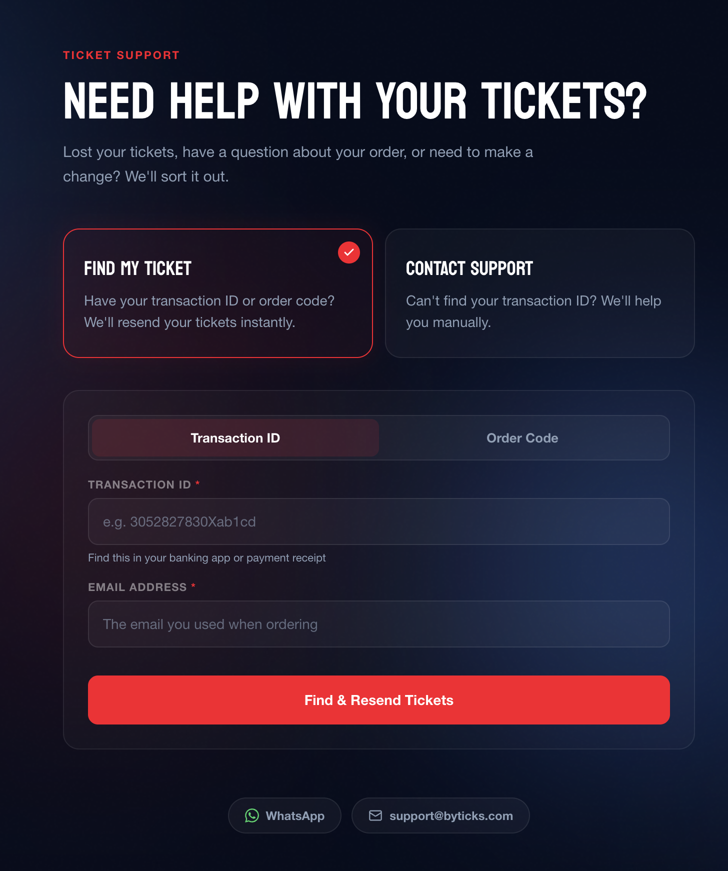 Ticket Support - Instantly resend tickets.