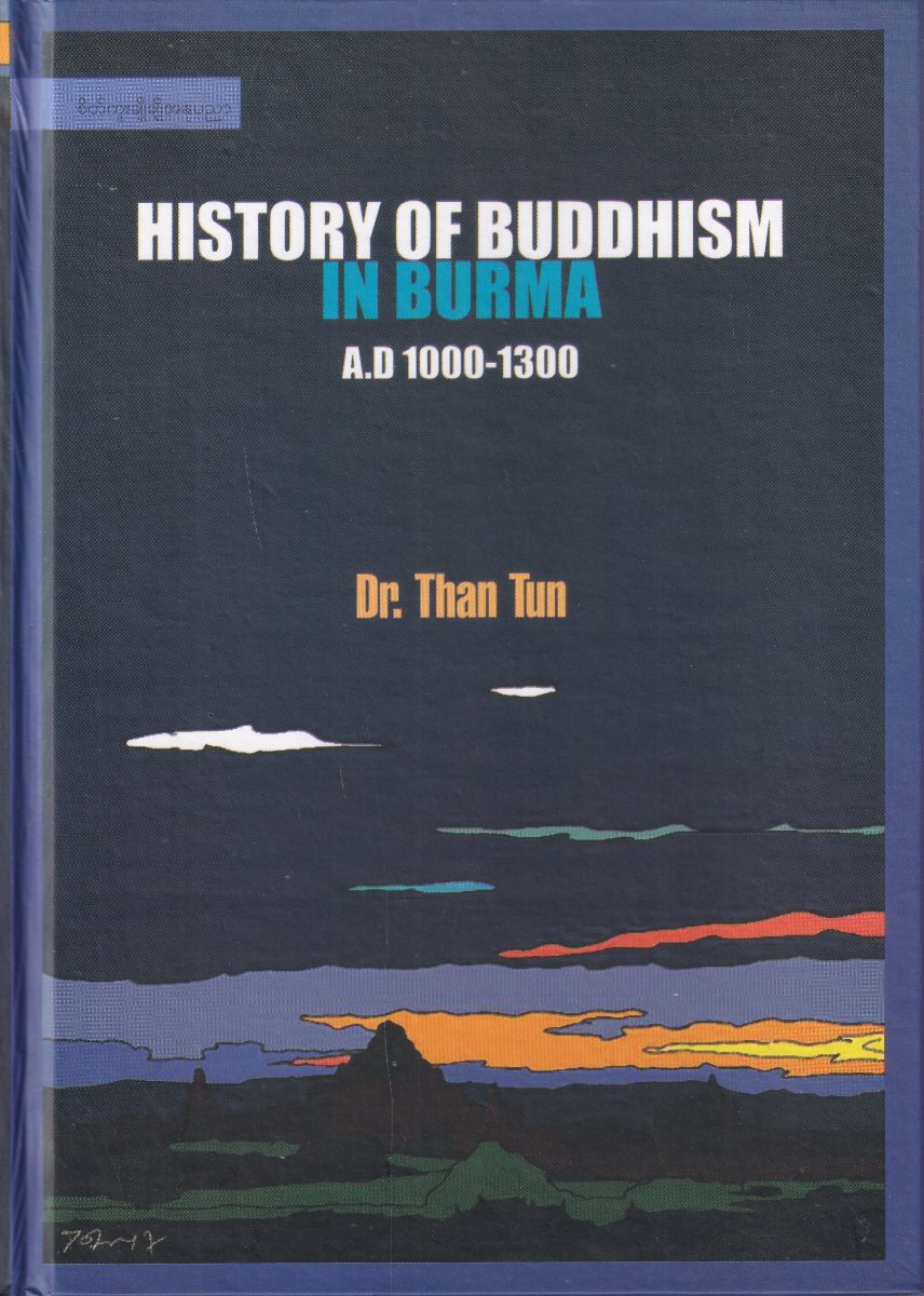 HISTORY OF BUDDHISM IN BURMA A.D 1000-1300