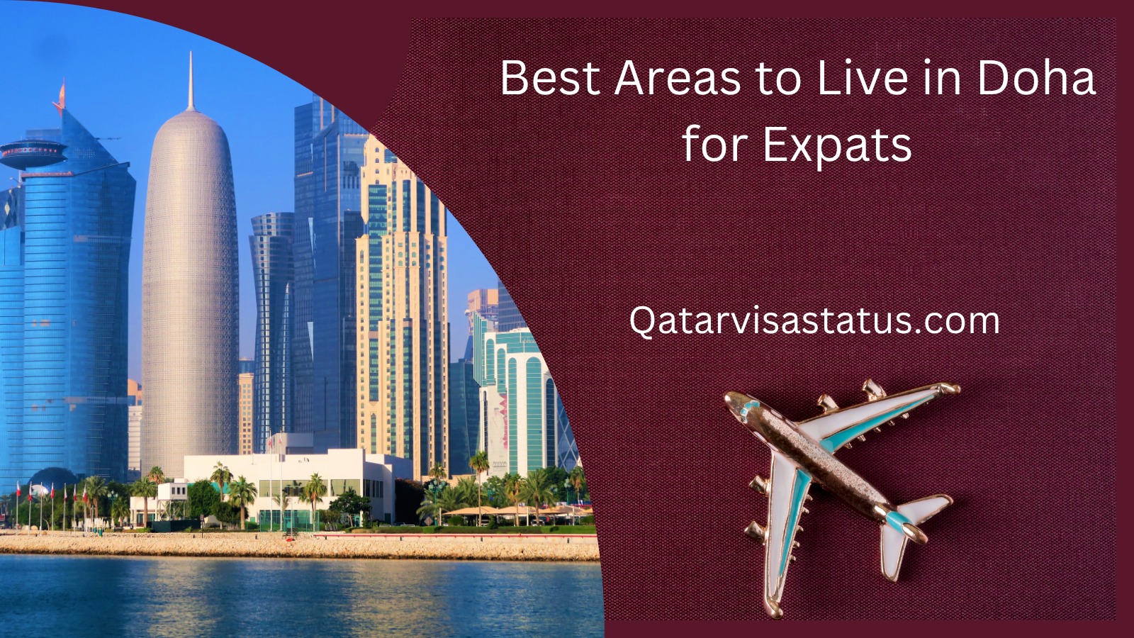 Best Areas to Live in Doha for Expats