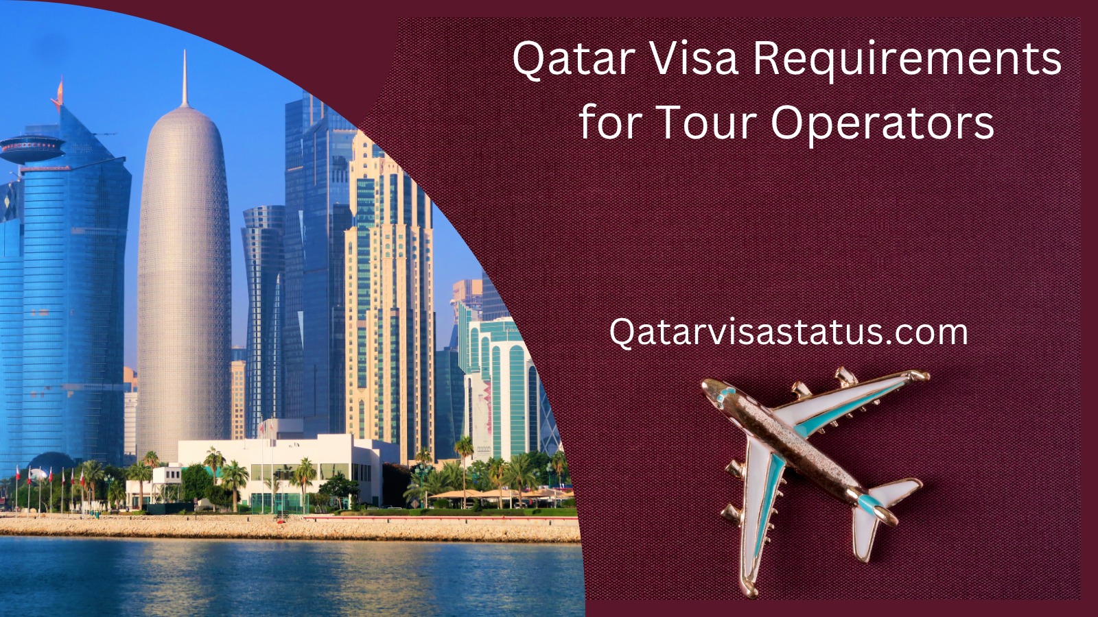 Qatar Visa Requirements for Tour Operators