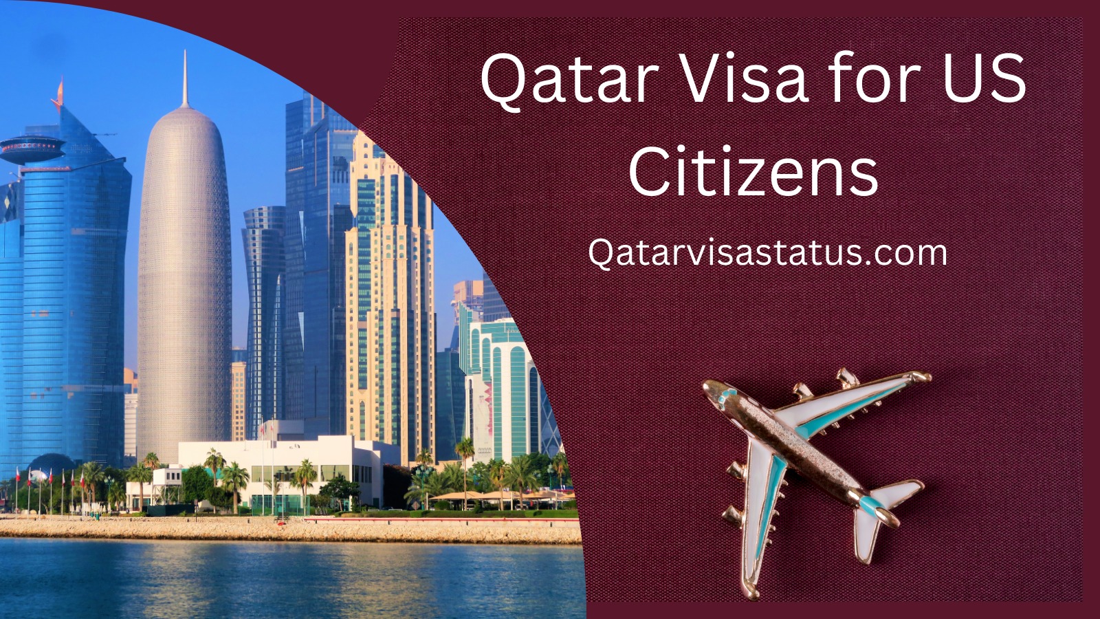 Qatar Visas for U.S. Citizens: Types, Fees, and Application Process