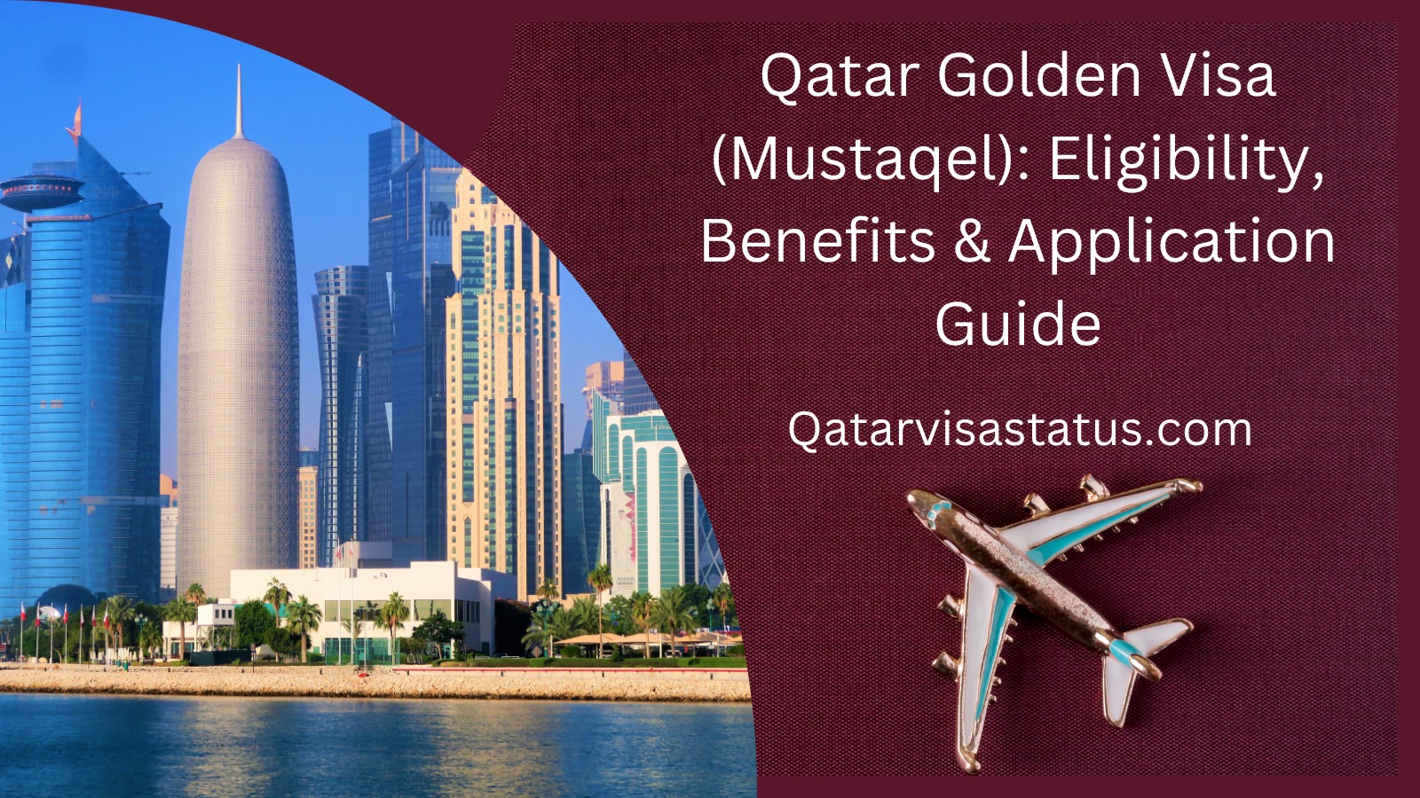 Qatar Golden Visa (Mustaqel): Eligibility, Benefits and Application Guide