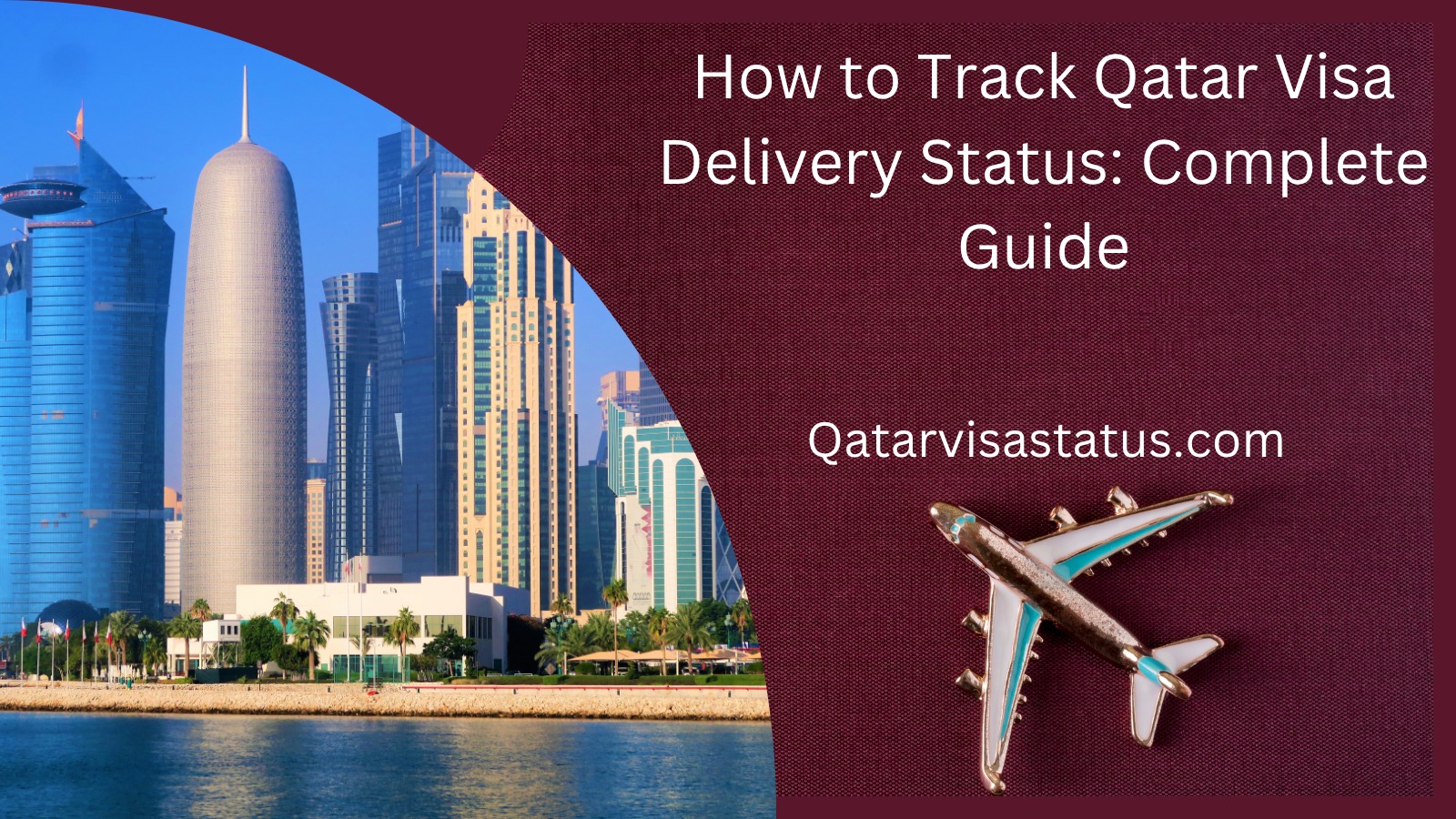 How to Track Qatar Visa Delivery Status: Complete Guide