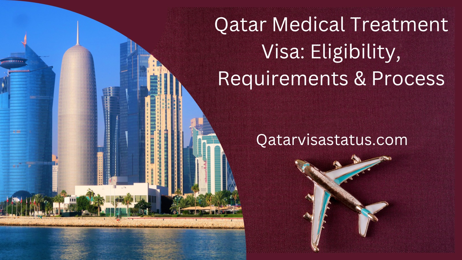 Qatar Medical Treatment Visa: Eligibility, Requirements & Process
