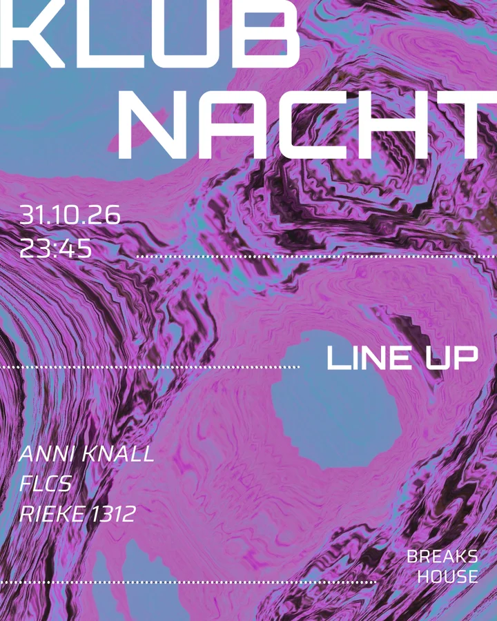 Klubnacht - Mit Anni Knall, FLCS, rieke 1312
