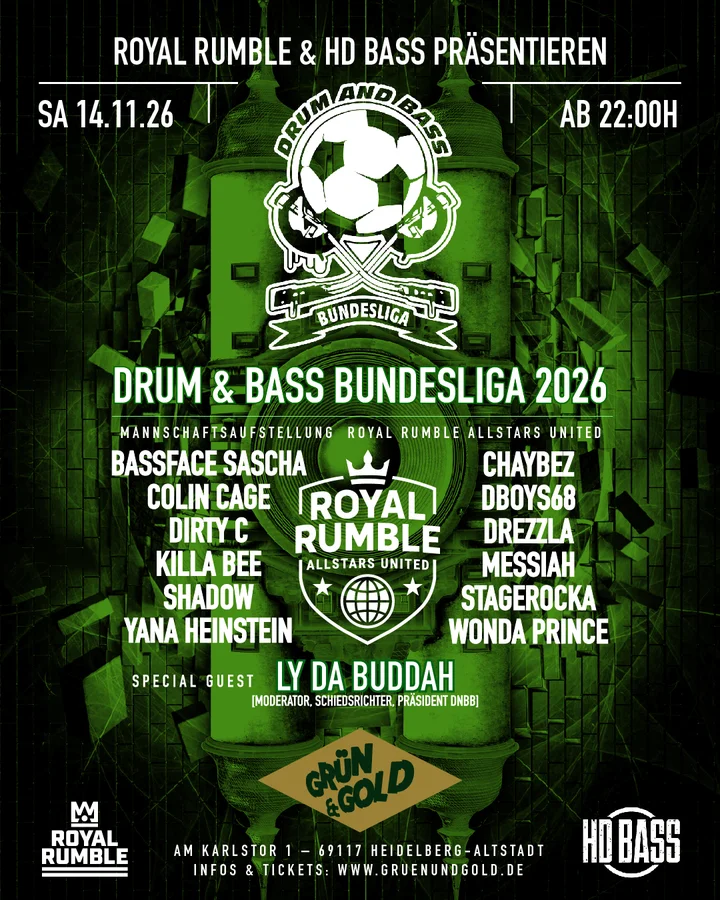 ROYAL RUMBLE & HD BASS präsentieren: DRUM & BASS BUNDESLIGA
