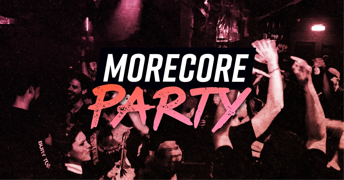 MORECORE PARTY