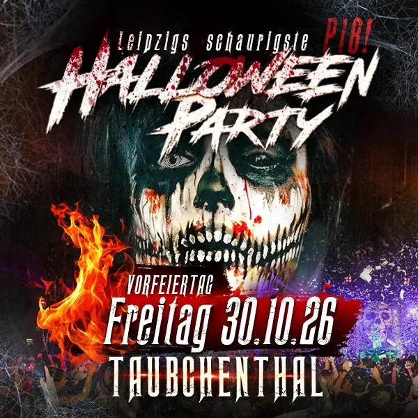 HALLOWEEN - Leipzigs schaurigste HALLOWEEN PARTY 2026