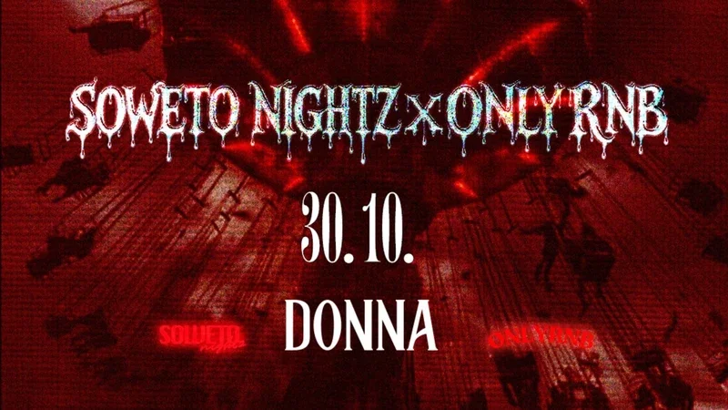 HALLOWEEN PARTY SOWETO NIGHTZ X ONLY RNB