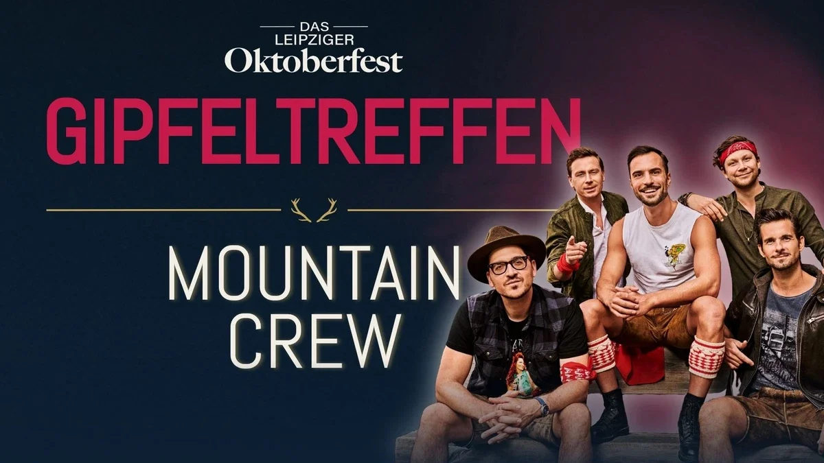 Gipfeltreffen mit Mountain Crew & DJ Holgaaar - Das Leipziger Oktoberfest 2026