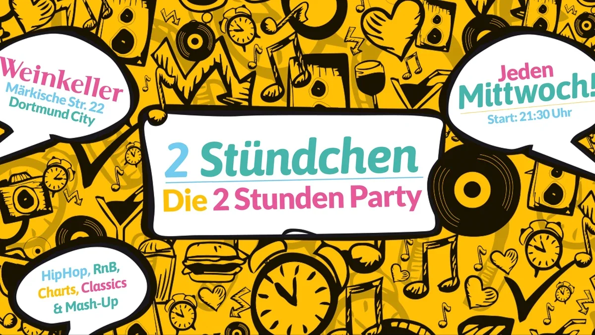 2 Stündchen - Die 2 Stunden Party