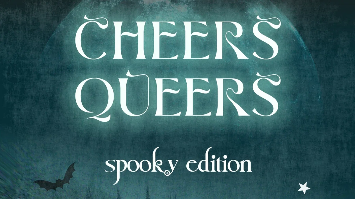 Cheers Queers spooky edition (+ Drag Show)