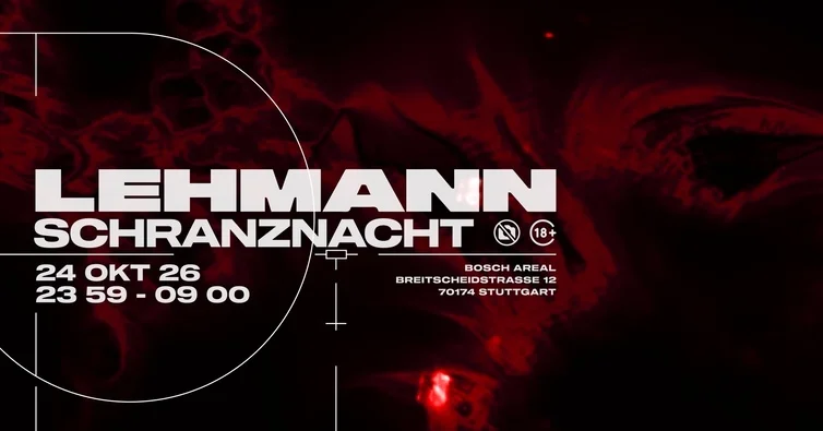 LEHMANN Schranznacht w/ O.B.I., TRIPTYKH, GAAAS