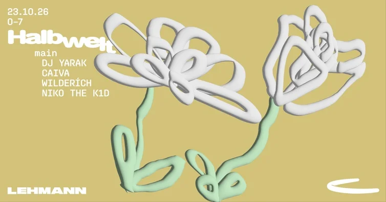 HALBWELT w/ DJ YARAK, CAIVA, WILDERICH, NIKO THE KID
