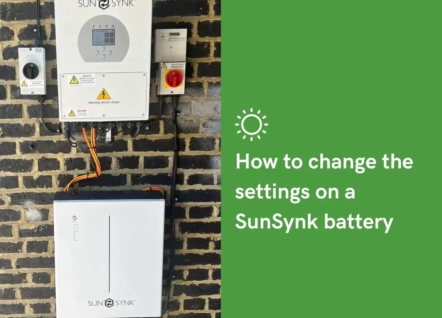 How to change the settings on a SunSynk battery