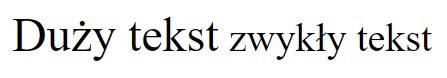 Ilustracja do pytania 384: W języku HTML, aby uzyskać efekt jak na przykładzie, należy zastosować konstruk…