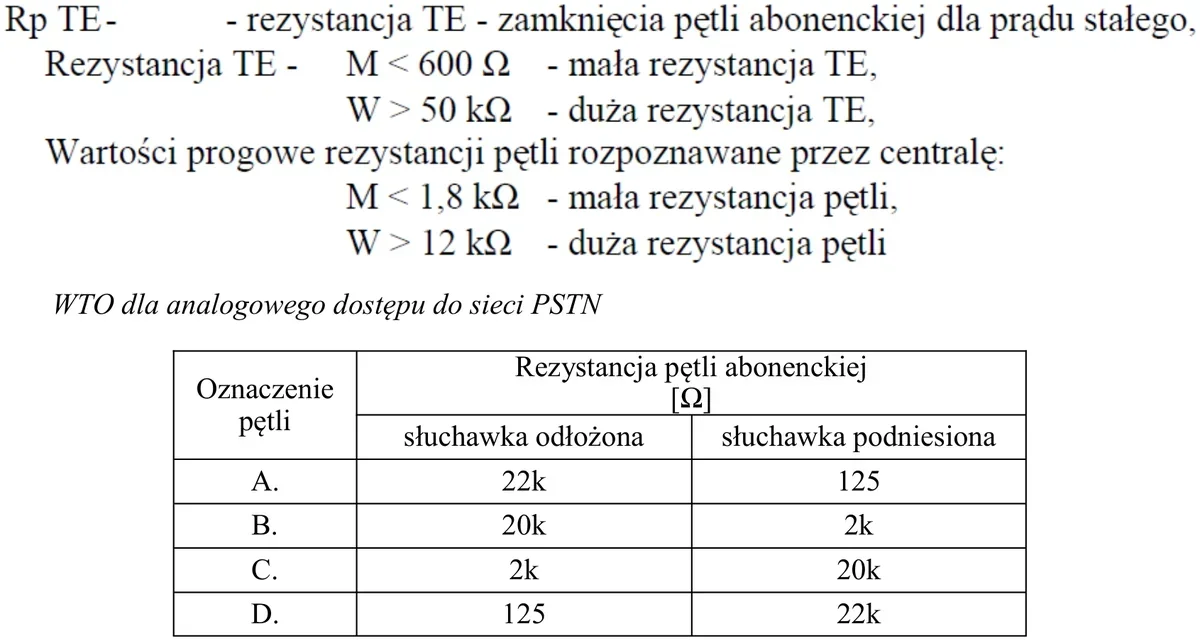 Ilustracja do pytania 575: Wskaż pętlę, której rezystancja spełnia wymagania techniczne operatora.