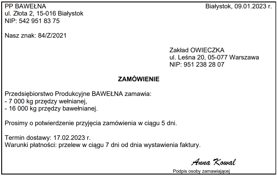 Ilustracja do pytania 359: Zgodnie z przedstawionym zamówieniem, które zostało przyjęte do realizacji, dok…
