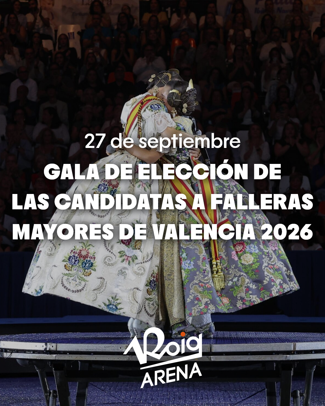 Gala de Elección de las Candidatas a Falleras Mayores de Valencia 2026