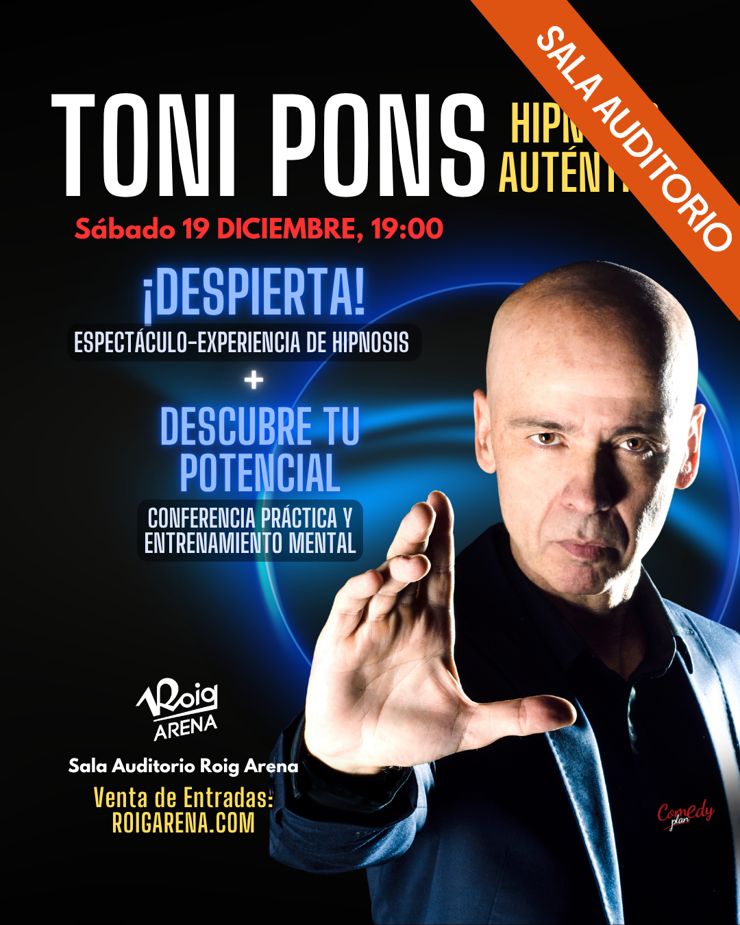 ¡DESPIERTA! - El espectáculo de hipnosis de Toni Pons en Roig Arena
