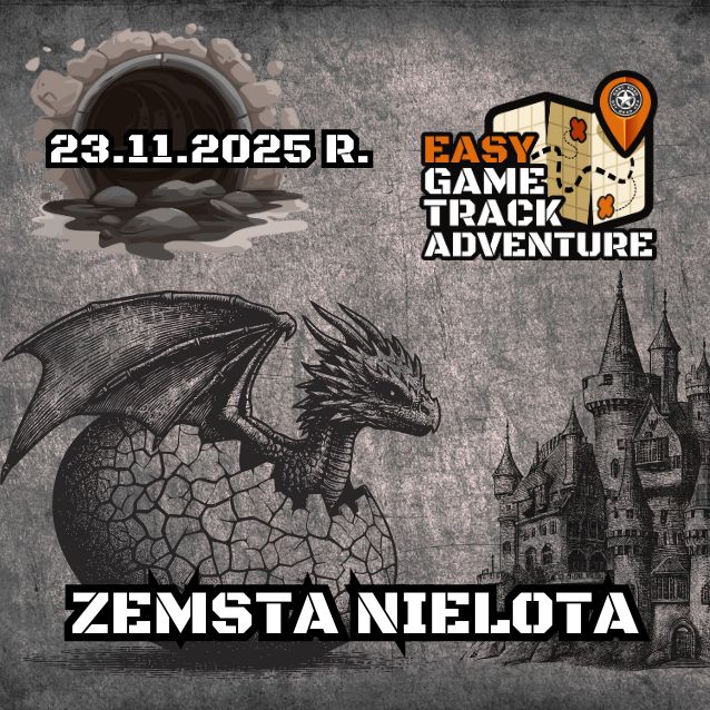 Event promotional image for 23.11.2025 R. EGTA - ZEMSTA NIELOTA - TRASA 10