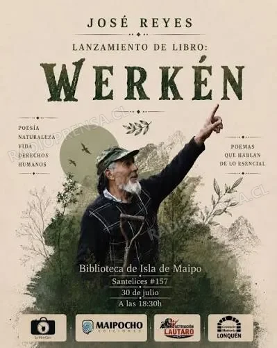 Presentan en Isla de Maipo el poemario póstumo "Werkén" de José Reyes Sagredo