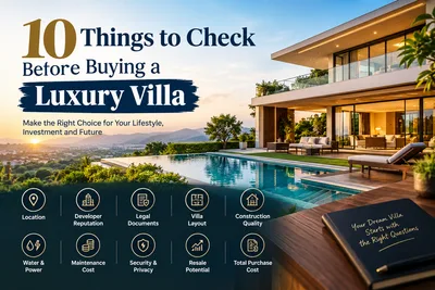 Buying a Luxury Villa in Bangalore: 10 Essential Checks