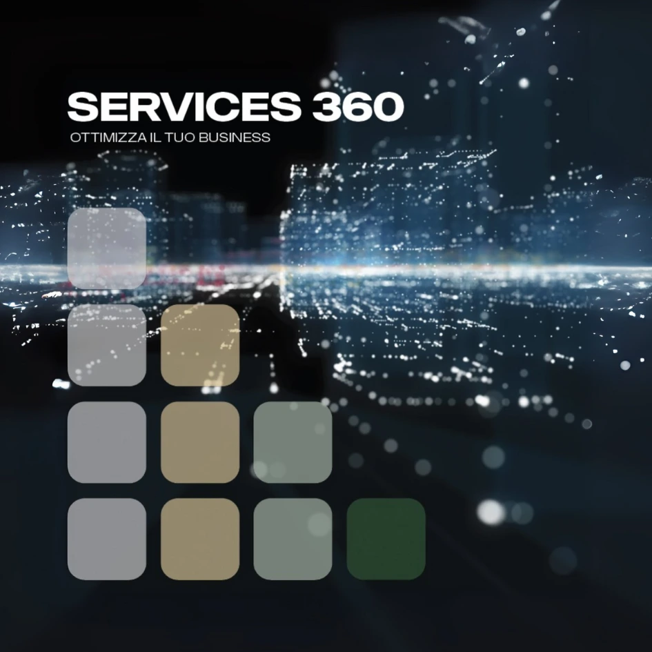 Servizi 360. Ottimizza la tua attività.