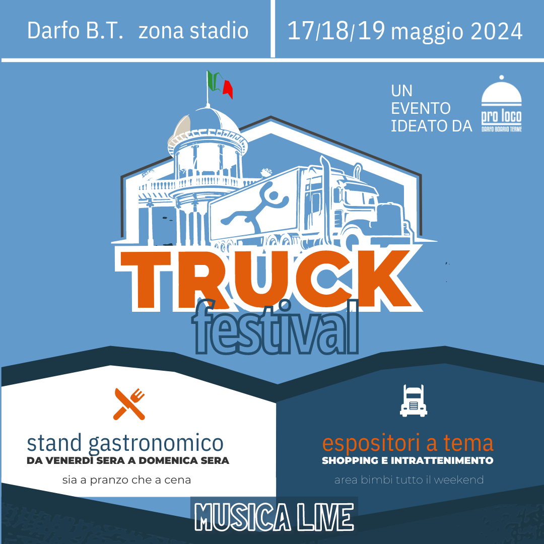 l'invito all'evento Camunia Truck Festival ideato da Proloco Darfo Boario Terme e dedicato al mondo dei truck e trailers