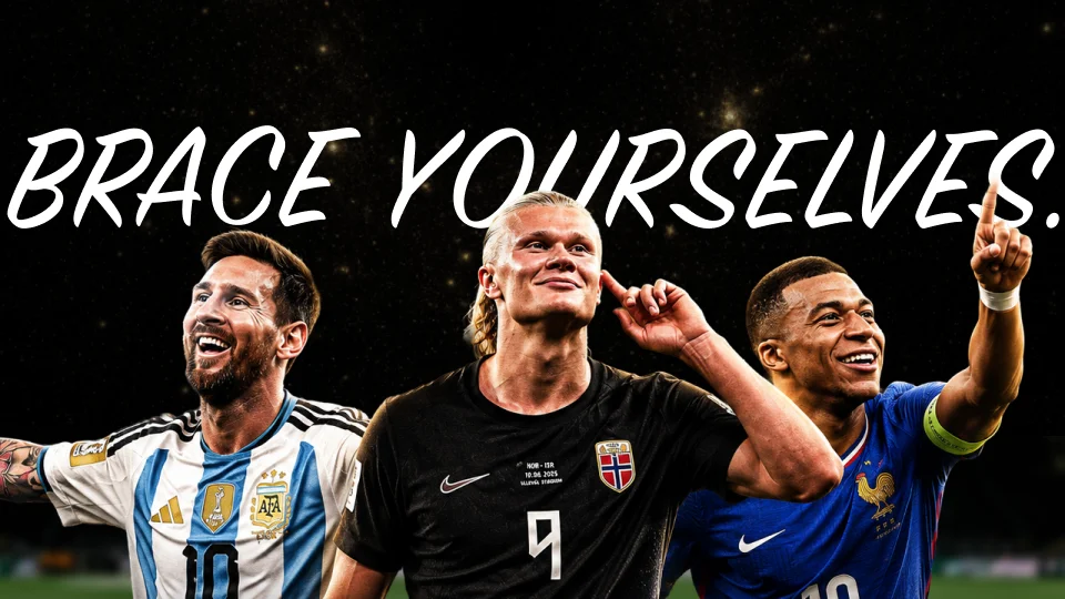BRACE YOURSELVES.