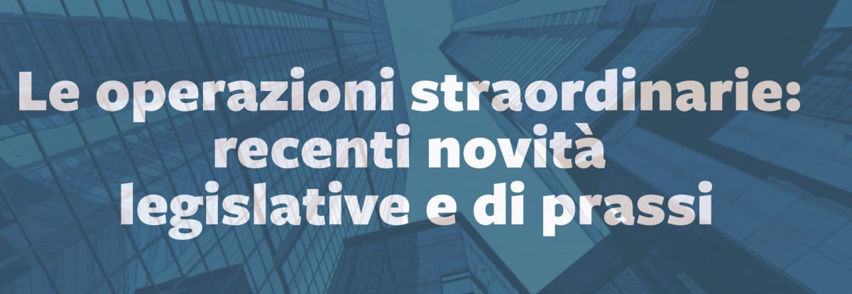 Leo De Rosa relatore all'evento "Le operazioni straordinarie: recenti novità legislative e di prassi"