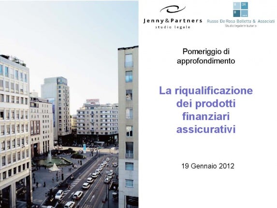 La riqualificazione dei prodotti finanziari assicurativi