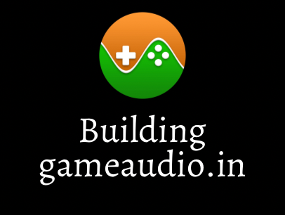 Building gameaudio.in