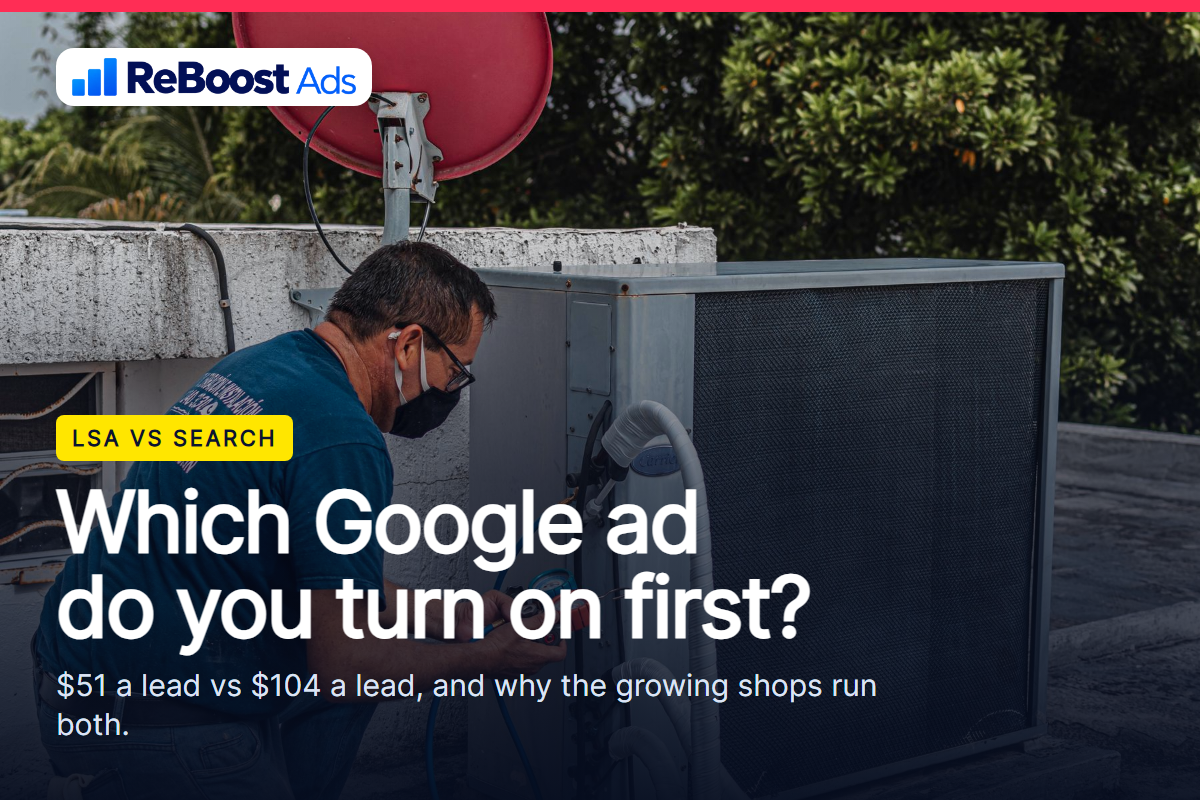 Google Local Services Ads versus Google Search Ads for HVAC companies, which to turn on first