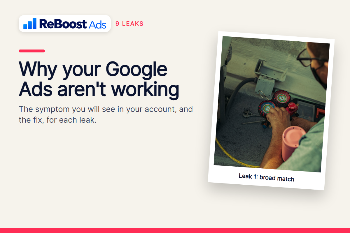 Why HVAC Google Ads are not working: nine budget leaks and how to fix them