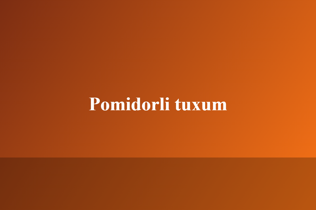 Pomidorli tuxum