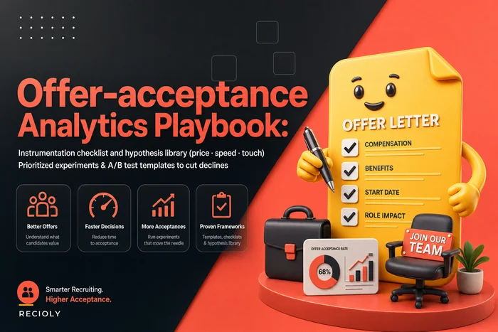 Offer-acceptance analytics playbook: instrumentation checklist, prioritized experiments, and fixes to cut declines