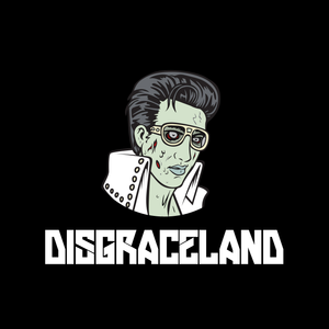 DISGRACELAND