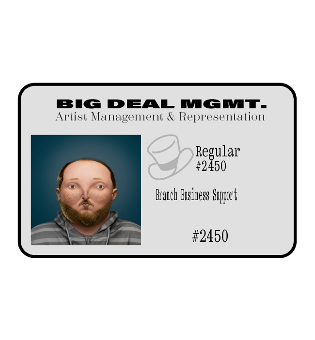 41.52 Ⓡ / week, Big Deal MGMT
