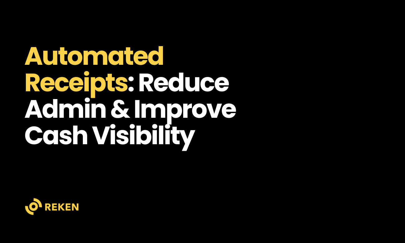How Automated Receipts Reduced Admin and Increased Cash Visibility for a Growing Team