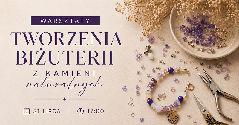 1000077585.png — Warsztaty tworzenia biżuterii z kamieni naturalnych (Boholy), Gdańsk