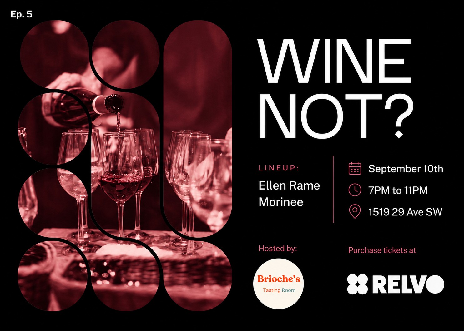Wine Not? EP. 5